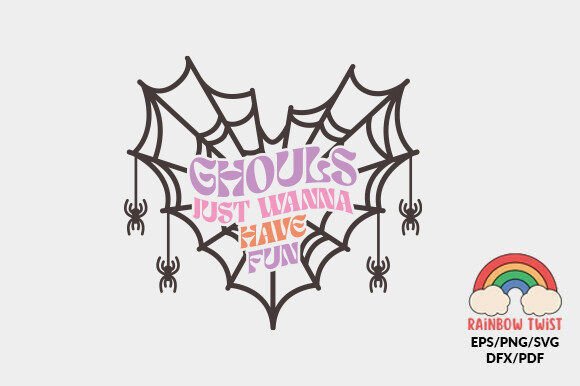 Halloween Ghouls Just Wanna Have Fun