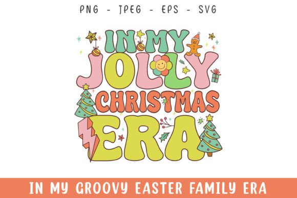 In My Jolly Christmas Era SVG Groovy SVG