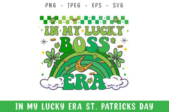 In My Lucky Boss Era St. Patrick s Day
