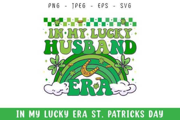 In My Lucky Husband Era St Patrick s Day