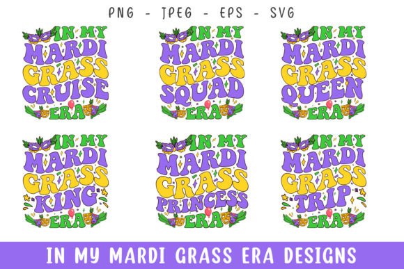 In My Mardi Grass Squad Era Svg Bundle