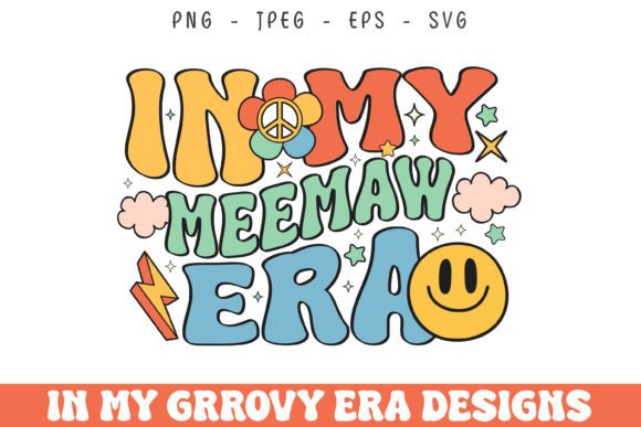 In My Meemaw Era Groovy Retro Design Svg