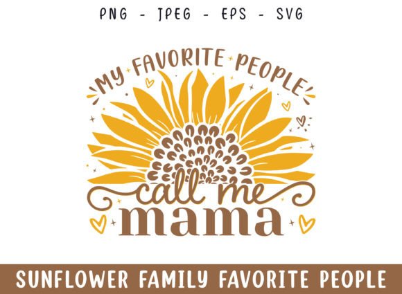 Reviewing the Favorite People Call Mama Sunflower SVG